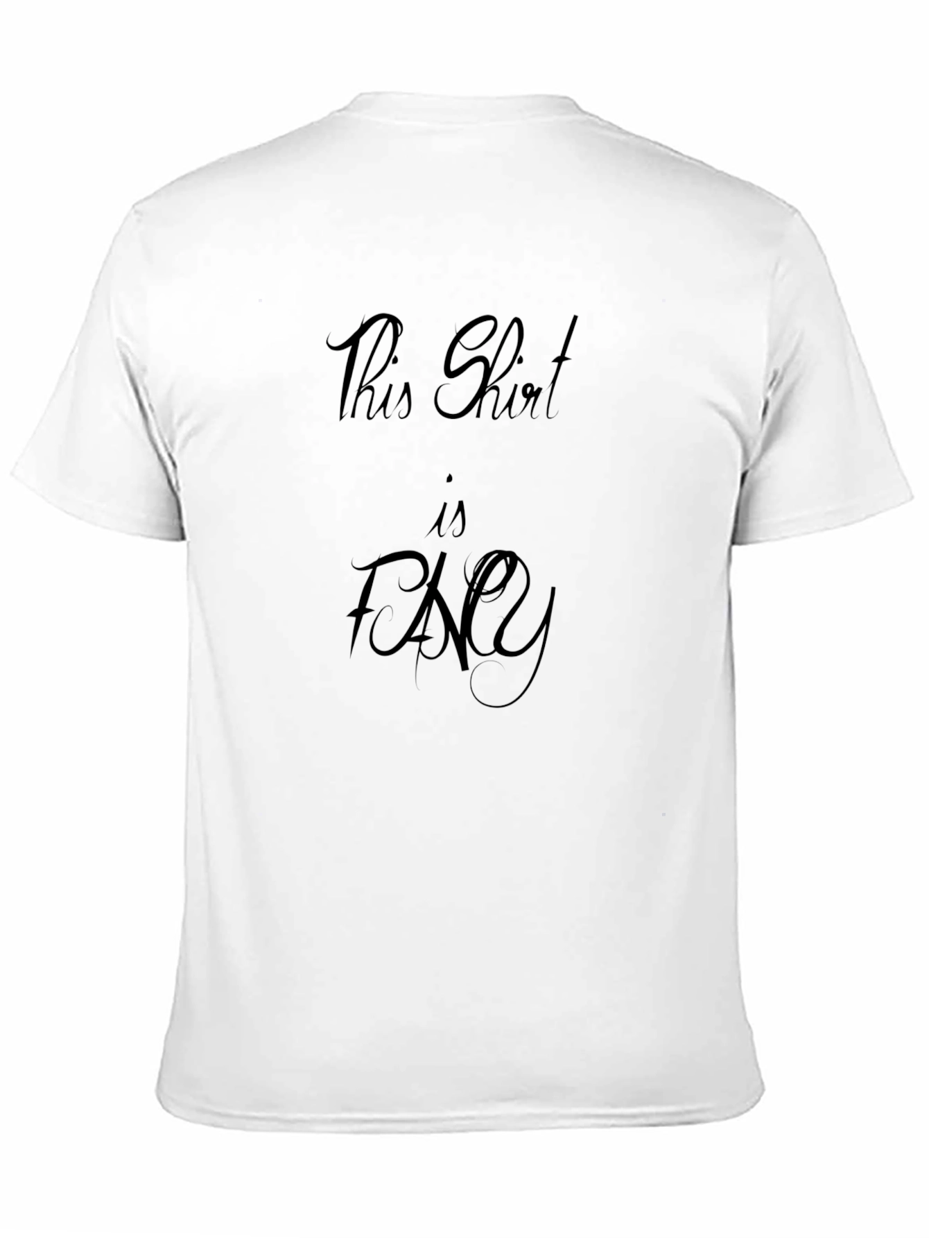 Stylish This Shirt is Fancy Black T-Shirt