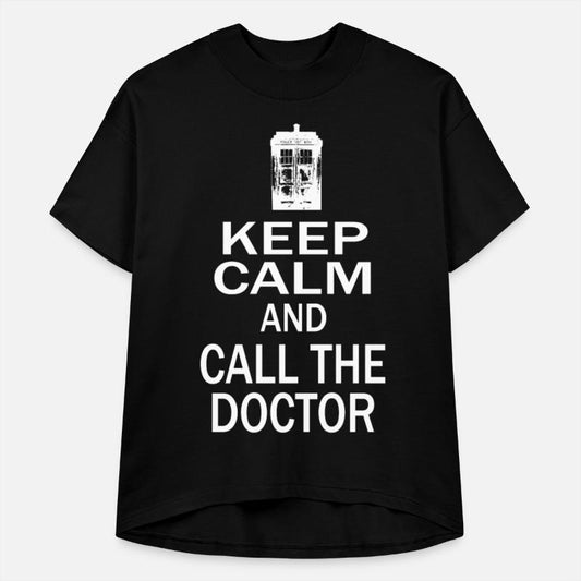 Keep Calm and Call The Doctor