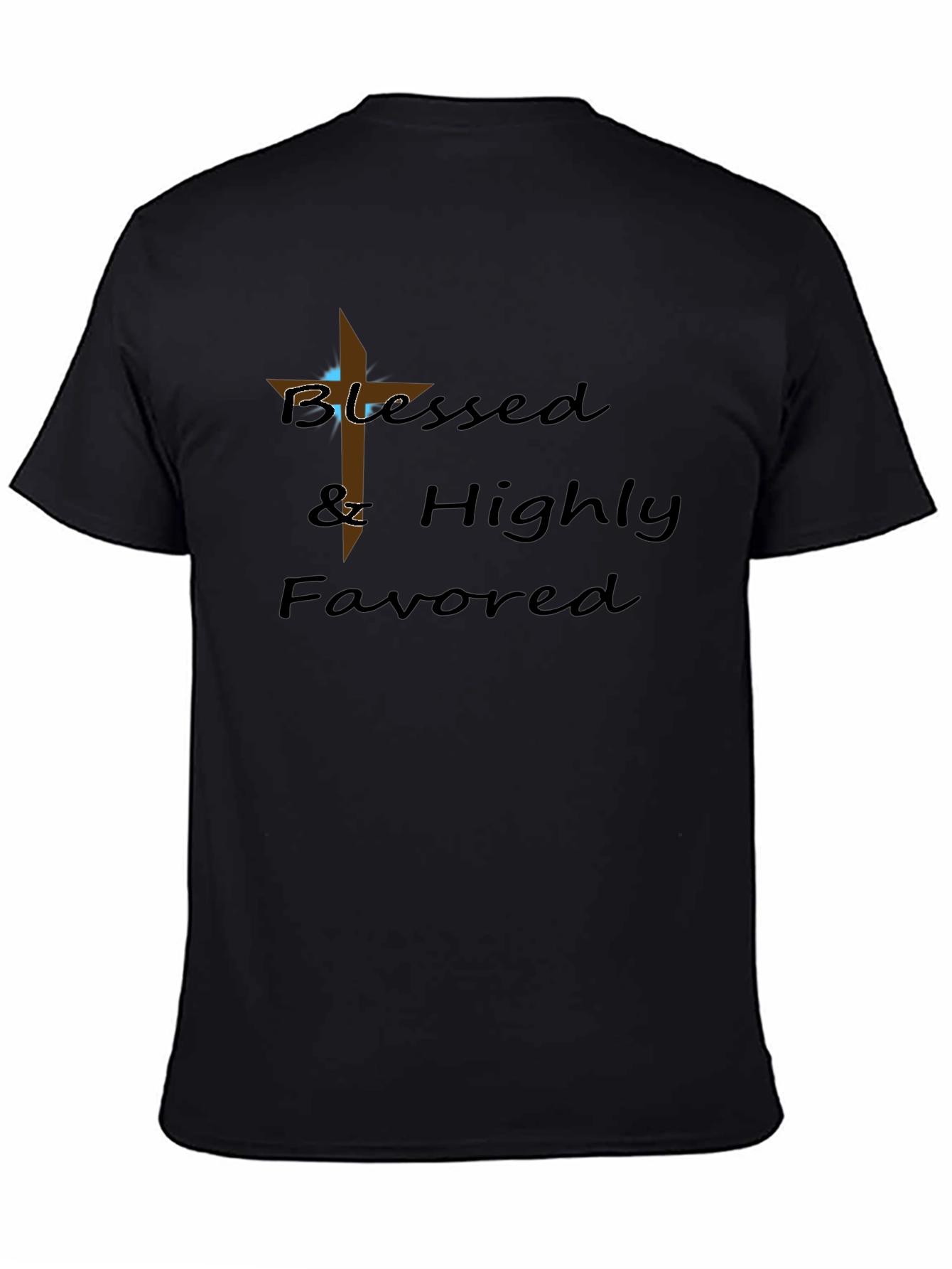 Blessed & Highly Favored T-Shirt - Christian Apparel