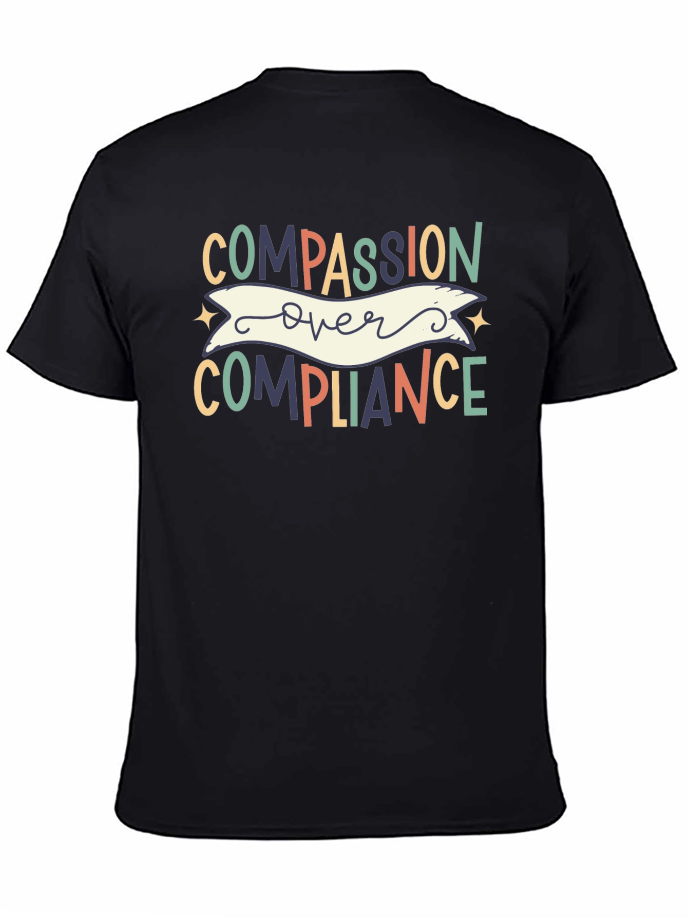Compassion Over Compliance Graphic Tee