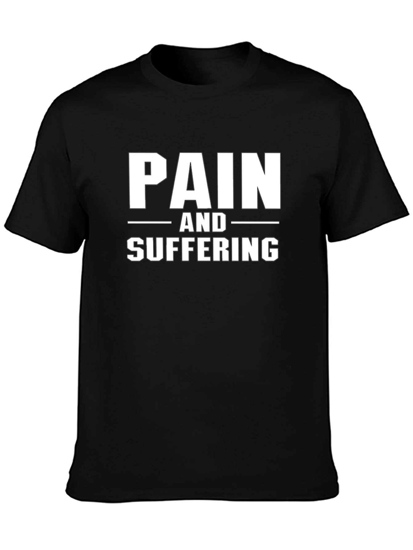 Pain and Suffering Graphic Tee - Black