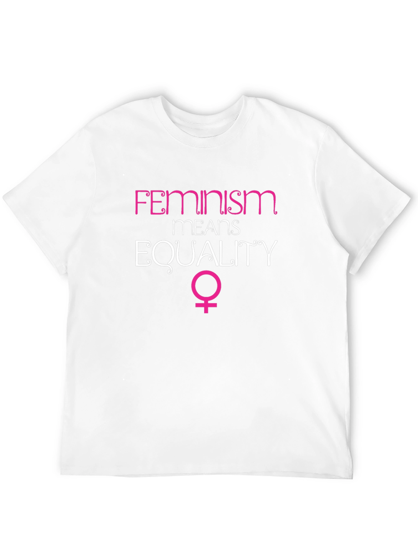 Feminism Equality T-Shirt
