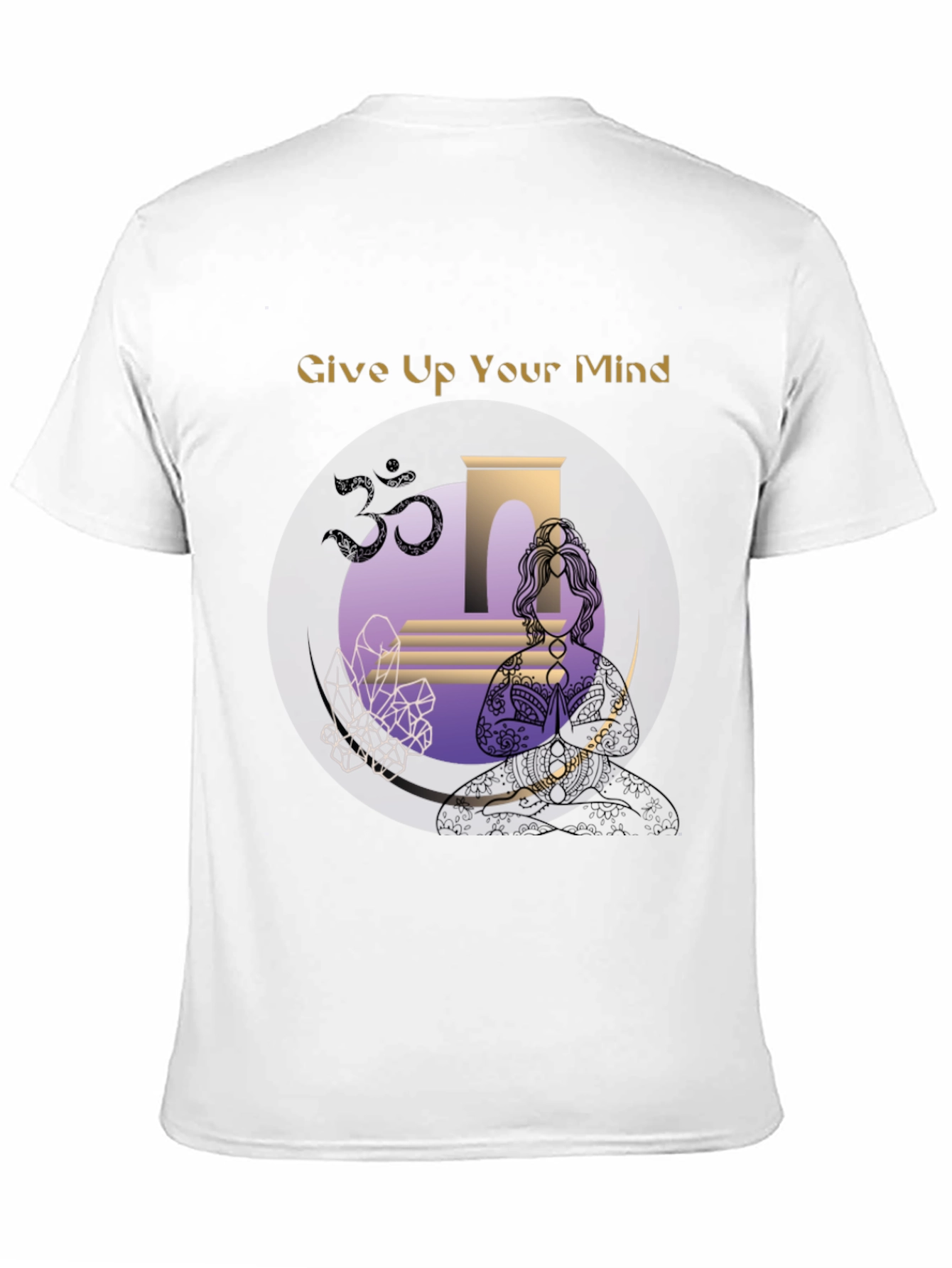 Give Up Your Mind T-Shirt Yoga Meditation Design