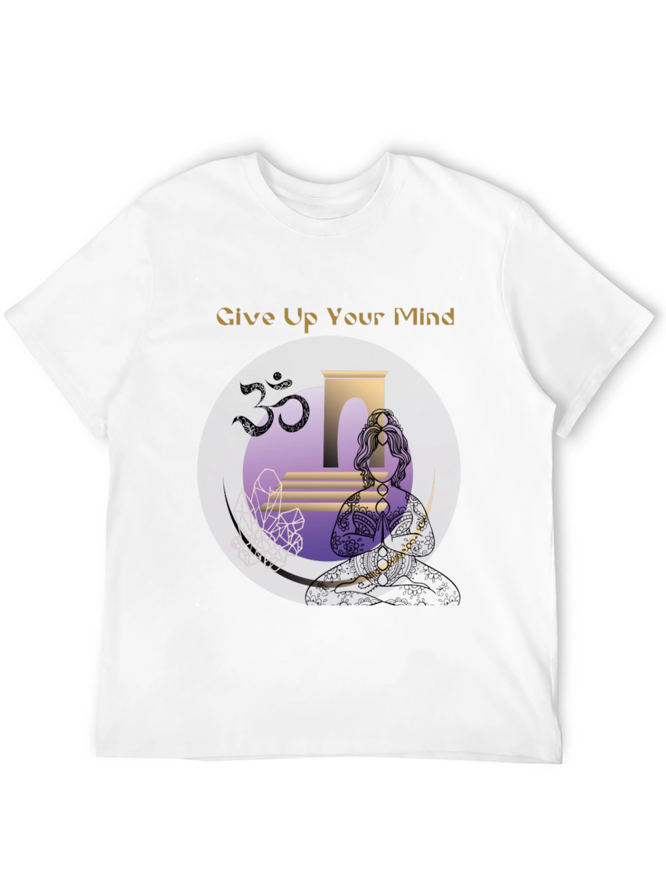Give Up Your Mind T-Shirt Yoga Meditation Design