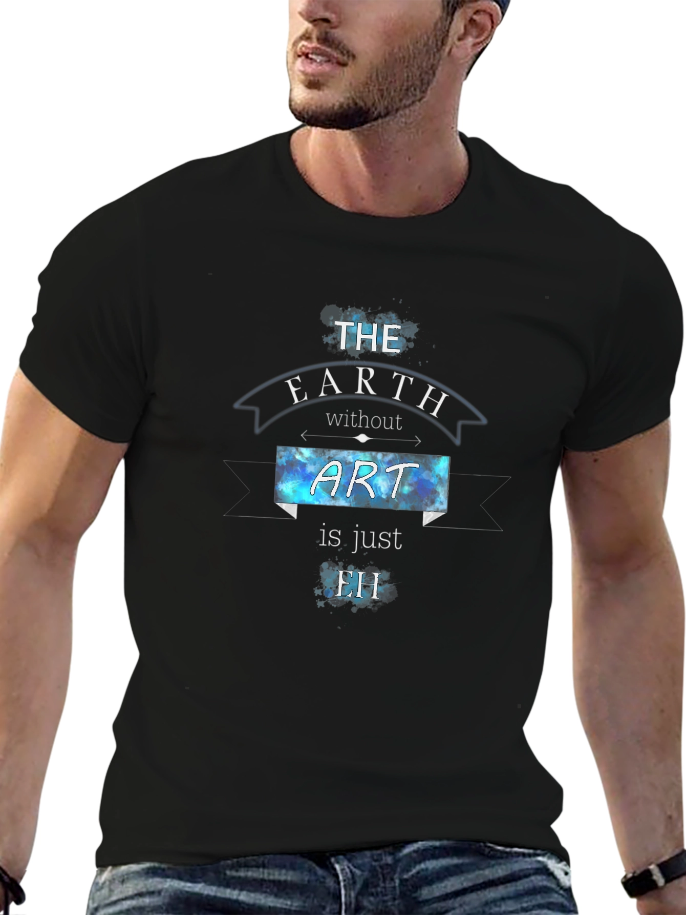 The Earth Without Art T-Shirt