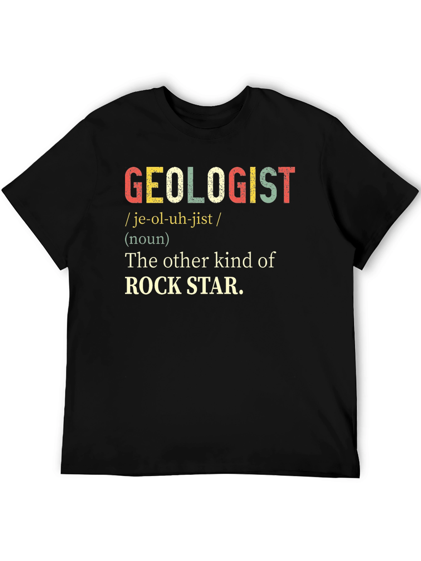 Geologist Rock Star T-Shirt - Funny Geology Definition Tee