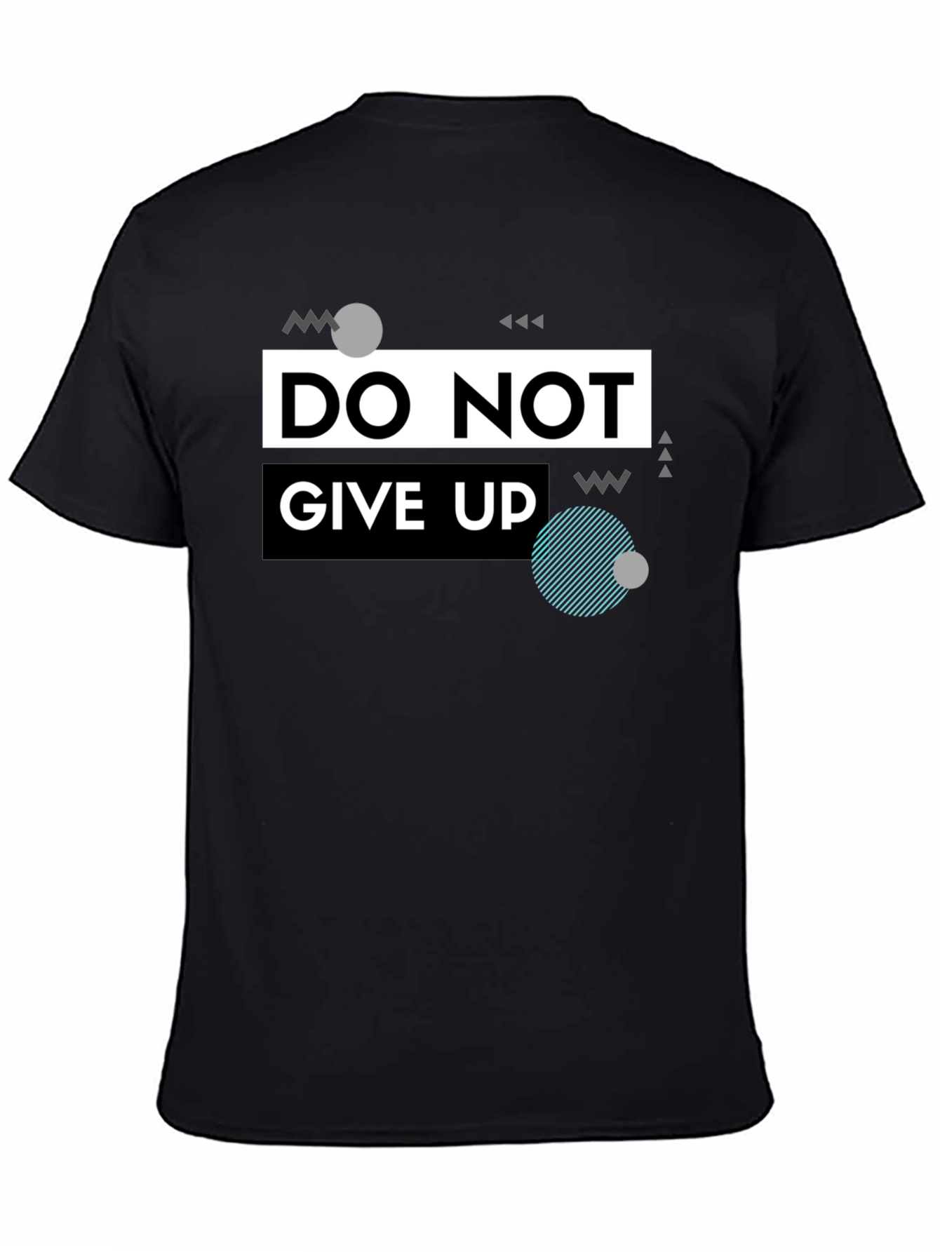 Do Not Give Up Graphic T-Shirt - Black
