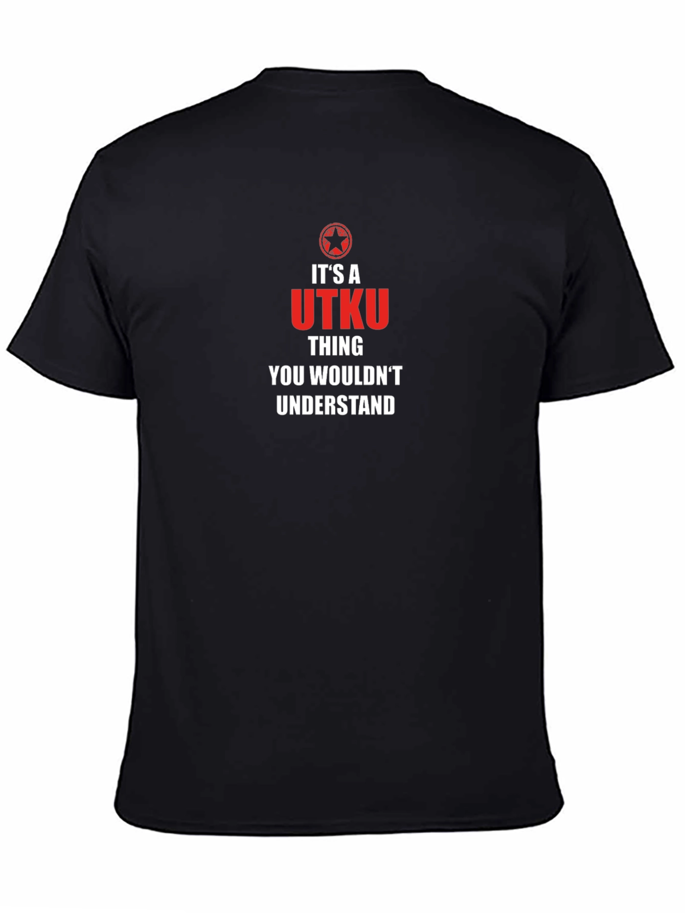 UTKU Thing You Wouldnt Understand T-Shirt