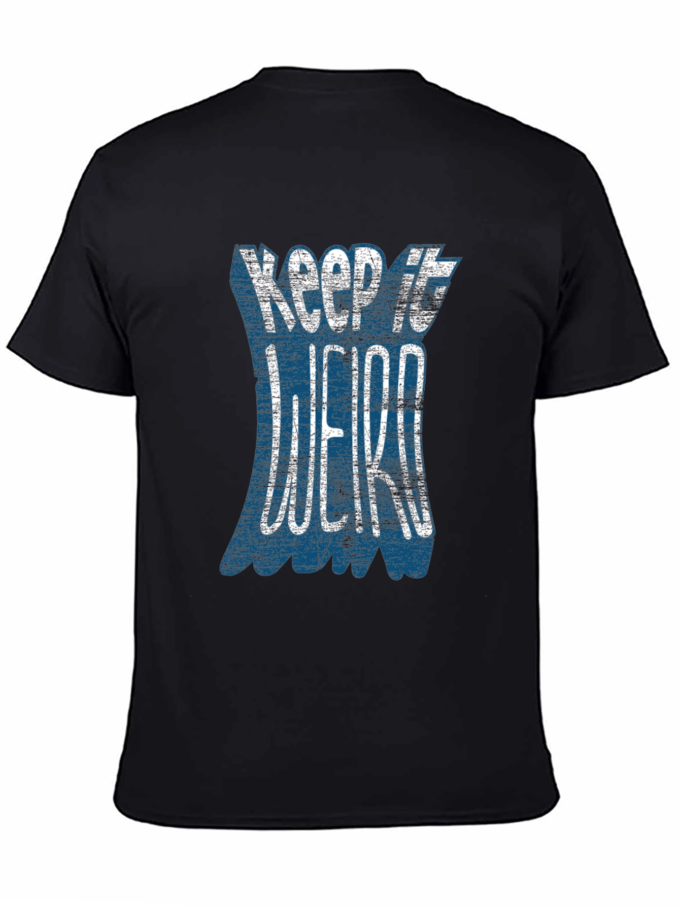 Keep It Weird Graphic T-Shirt - Black