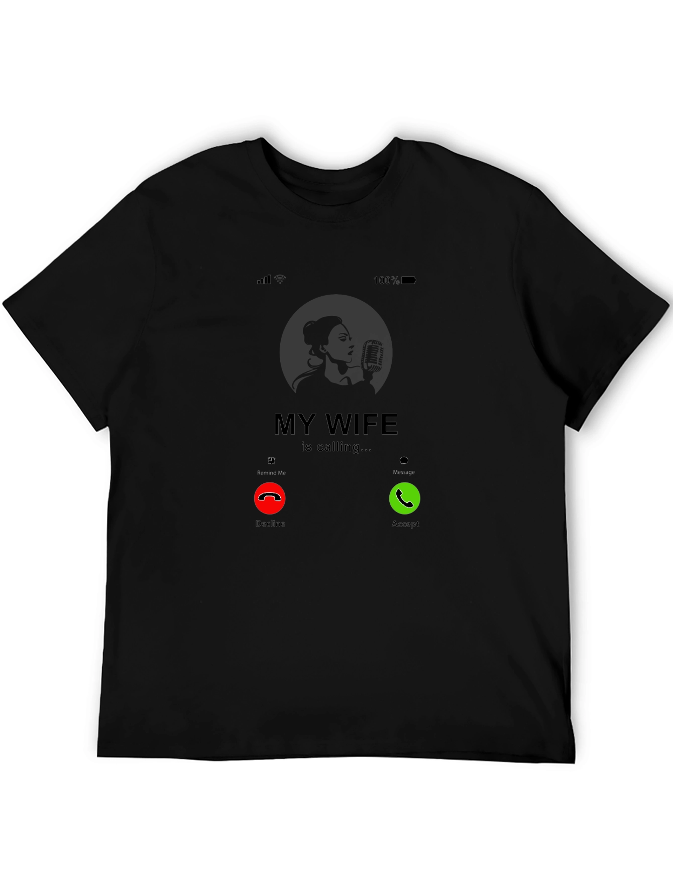 My Wife Is Calling T-Shirt - Funny Husband Tee