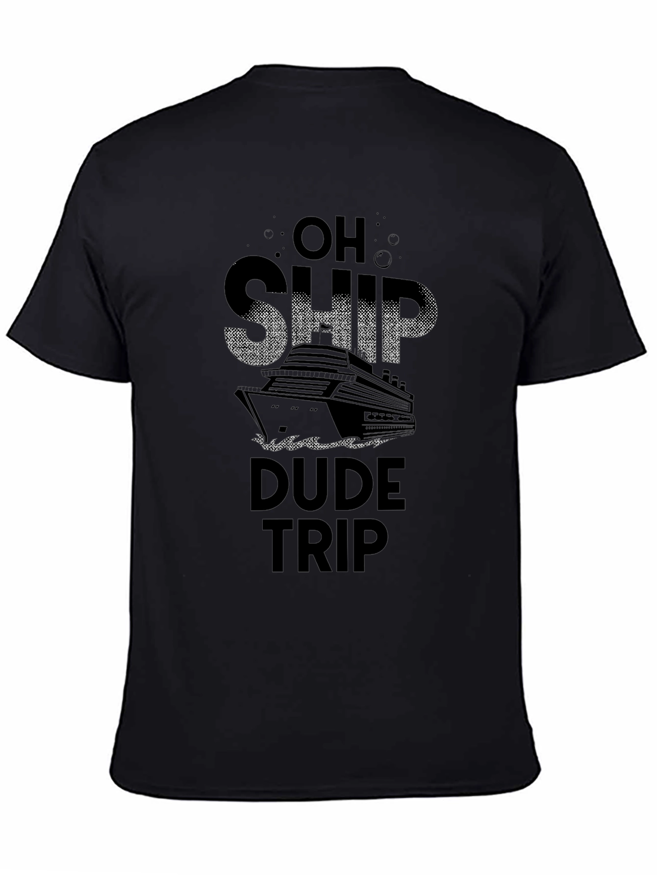Oh Ship Dude Trip T-Shirt