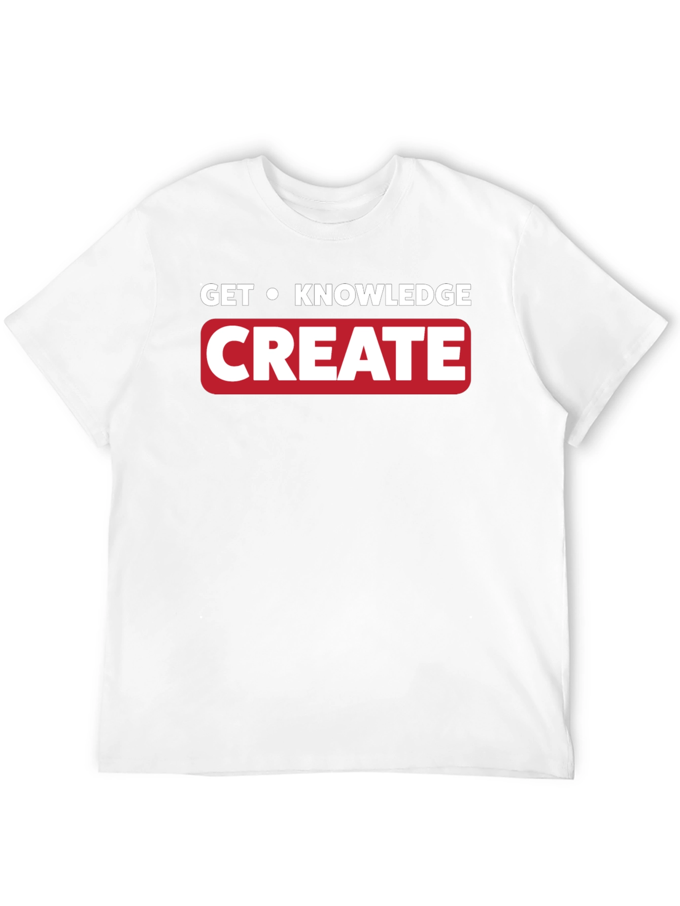 Get Knowledge Create T-Shirt - Black