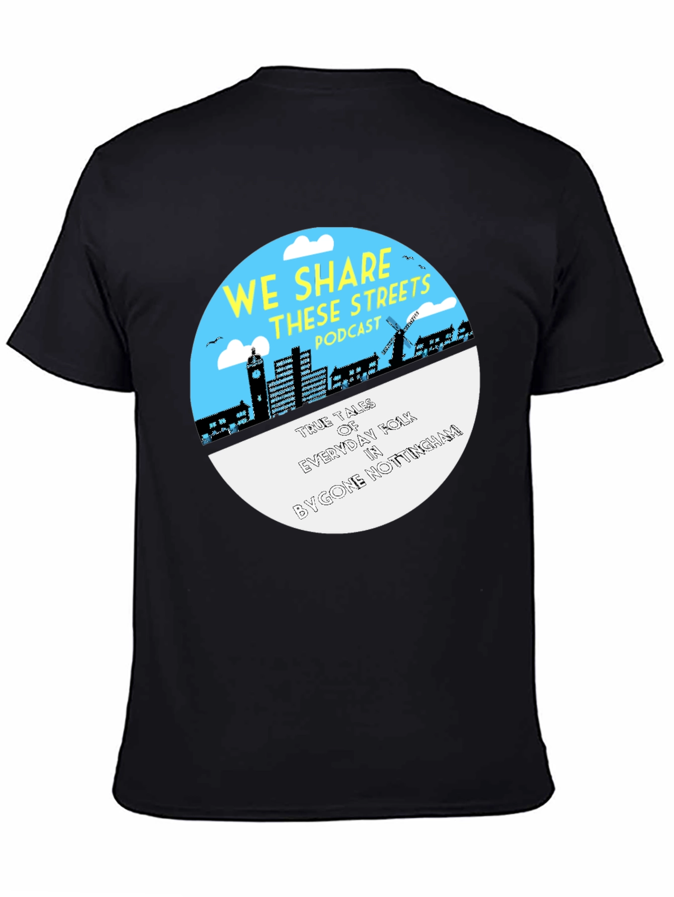 We Share These Streets Podcast T-Shirt