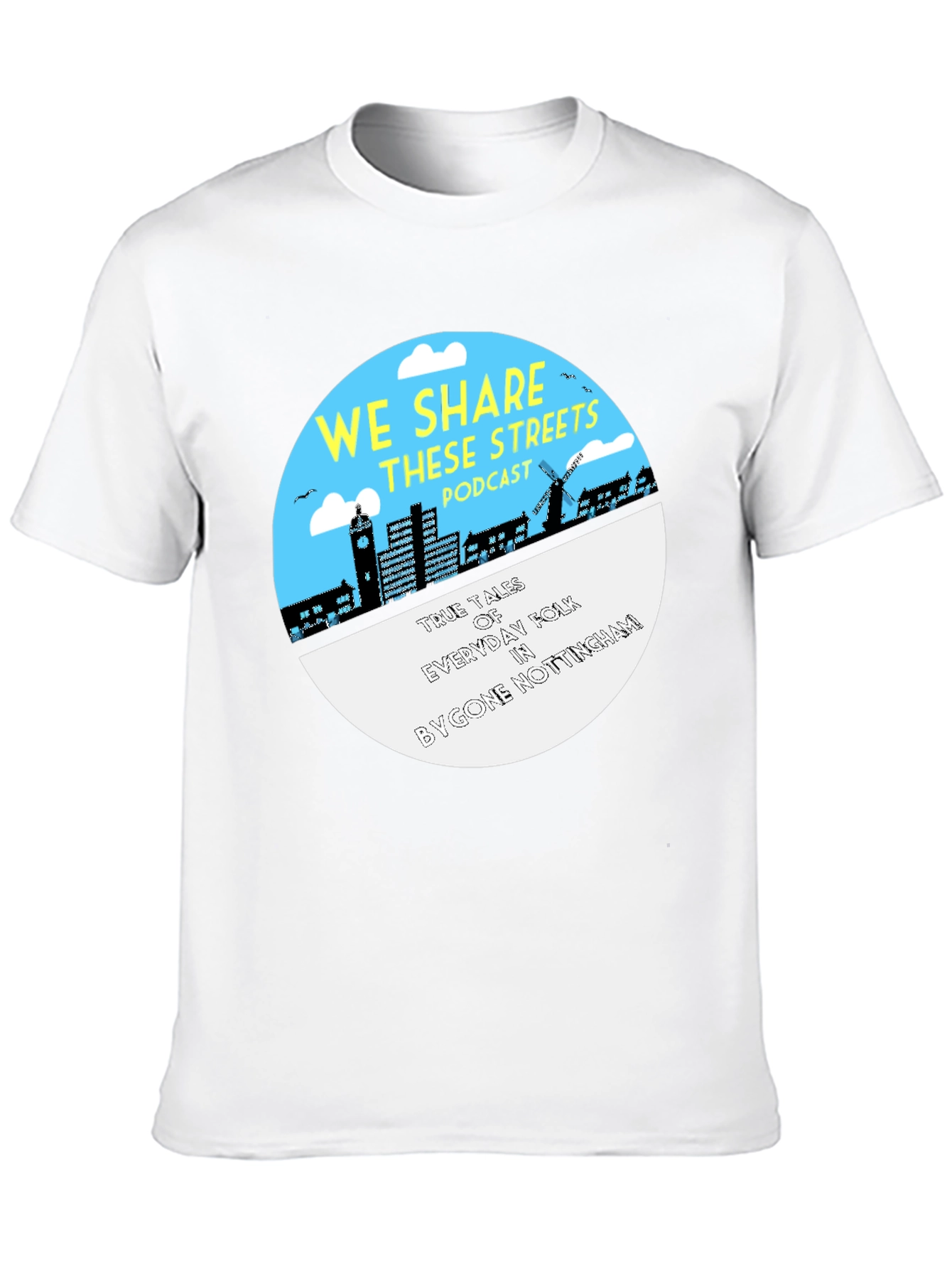 We Share These Streets Podcast T-Shirt