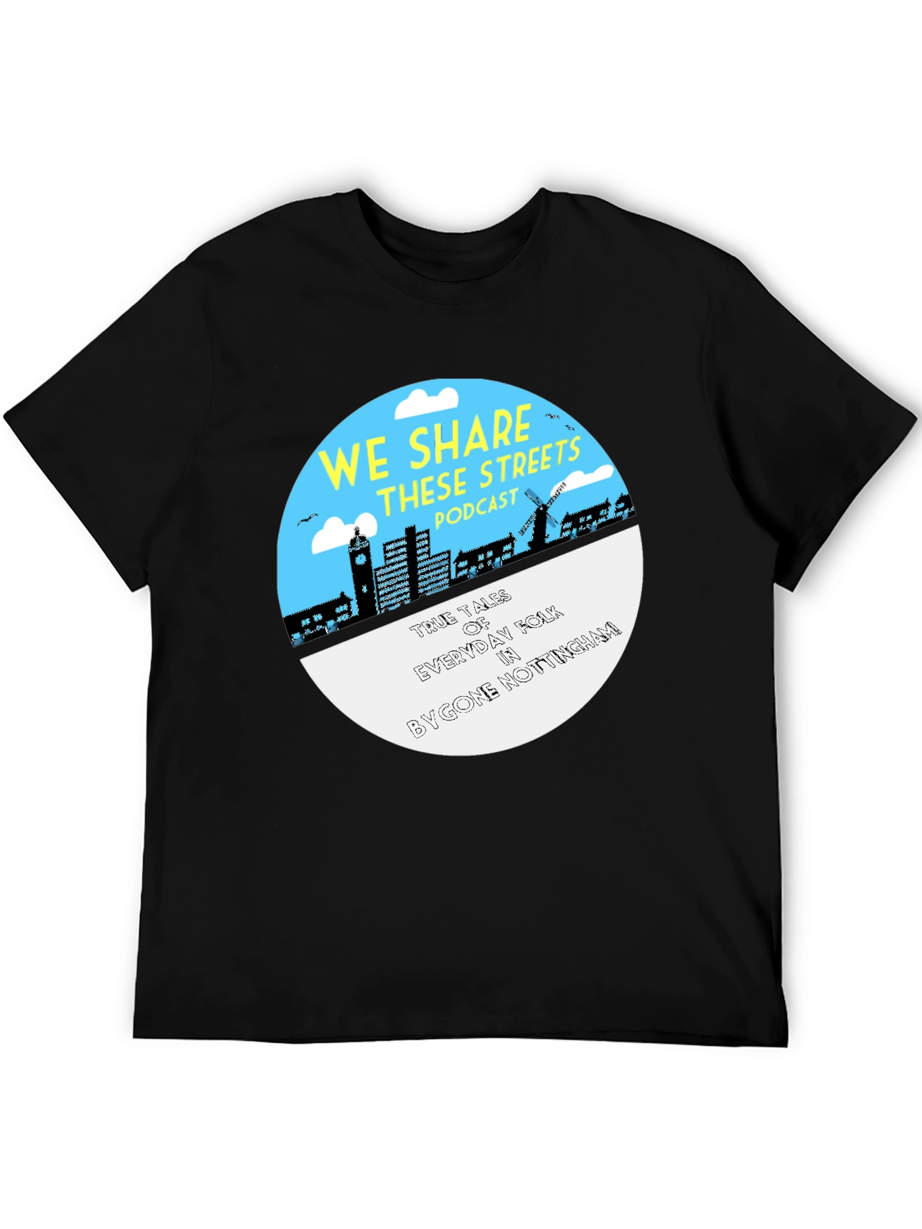 We Share These Streets Podcast T-Shirt