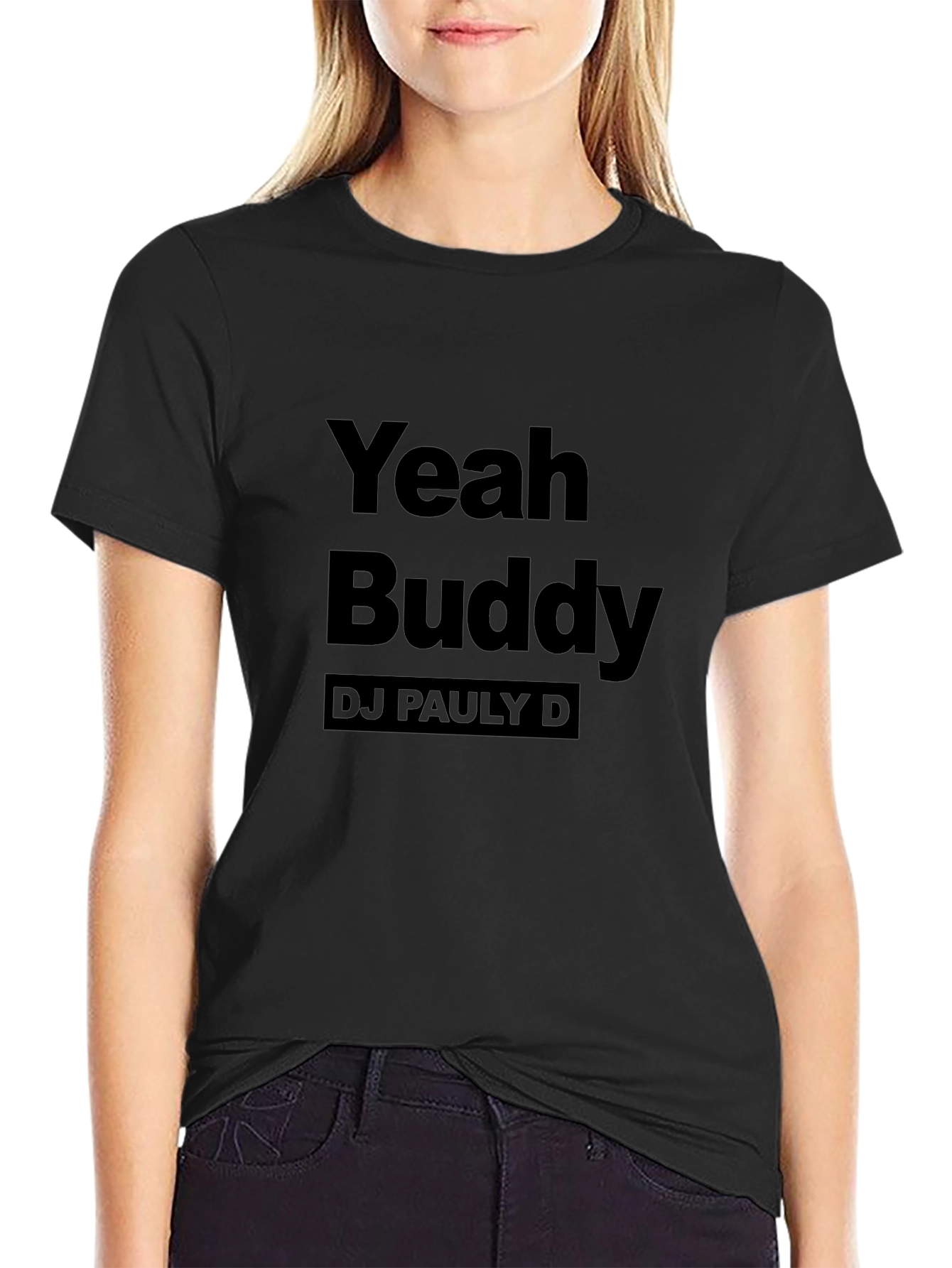 Yeah Buddy DJ Pauly D Black T-Shirt