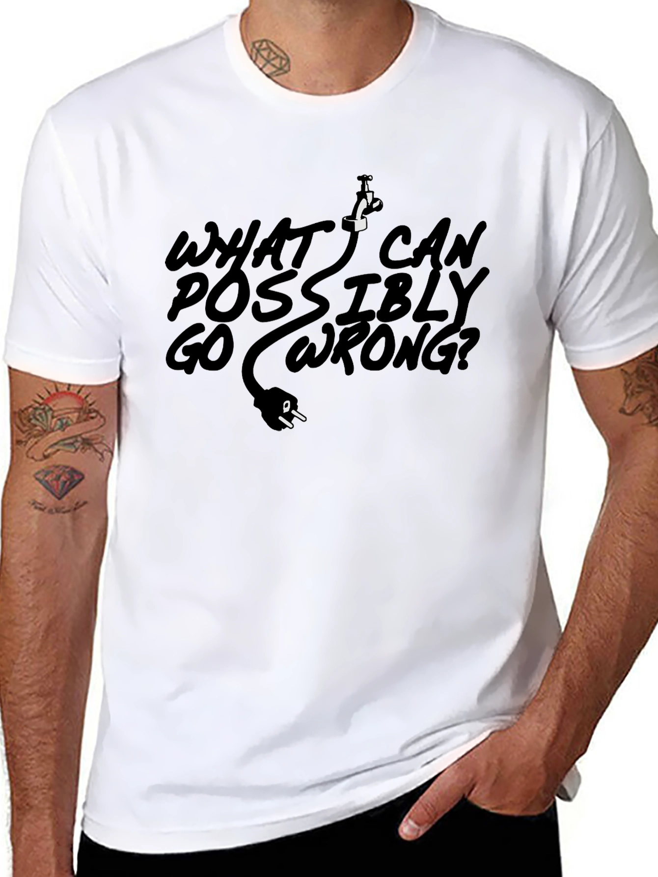What Can Possibly Go Wrong? Graphic T-Shirt