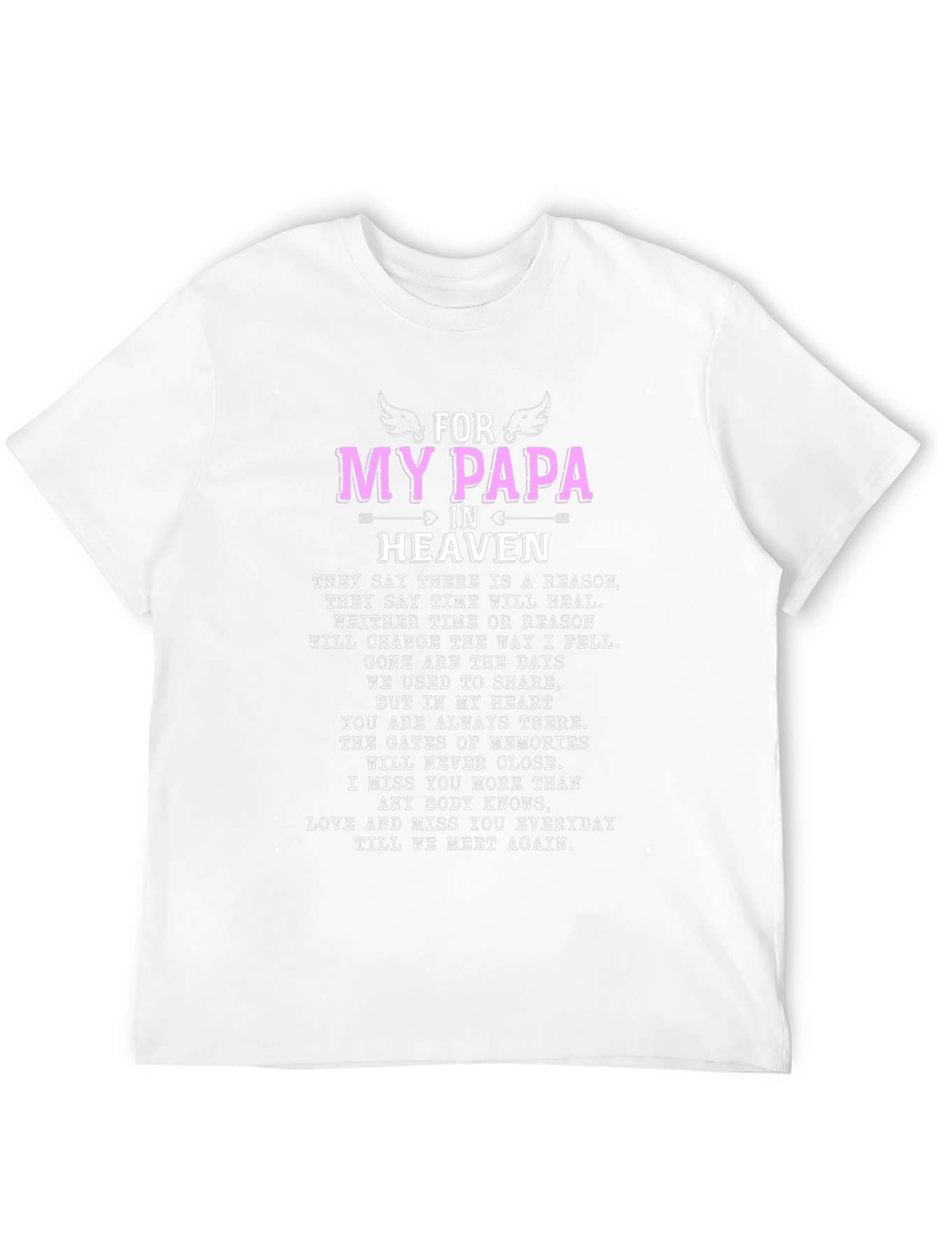 For My Papa in Heaven Memorial T-Shirt