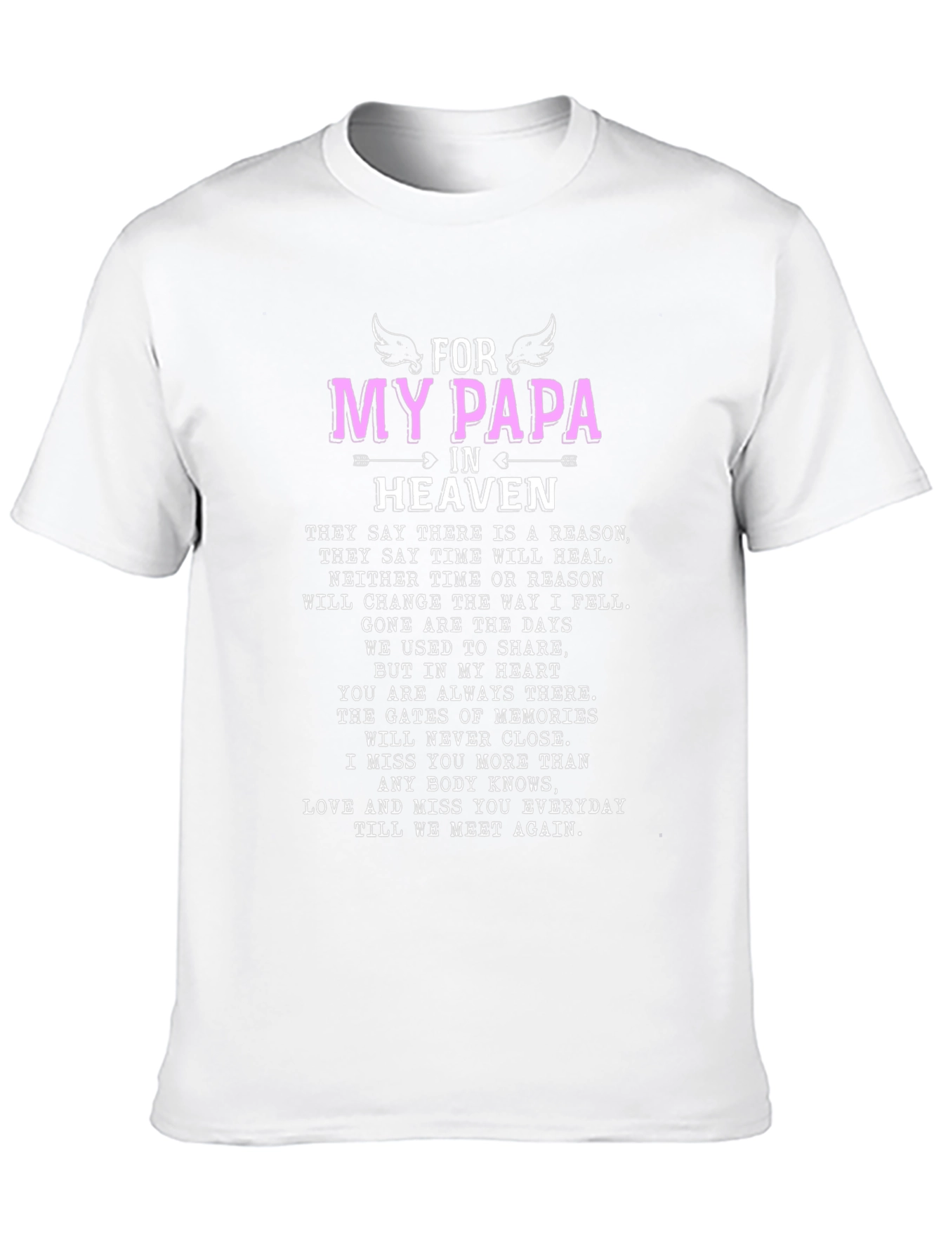 For My Papa in Heaven Memorial T-Shirt