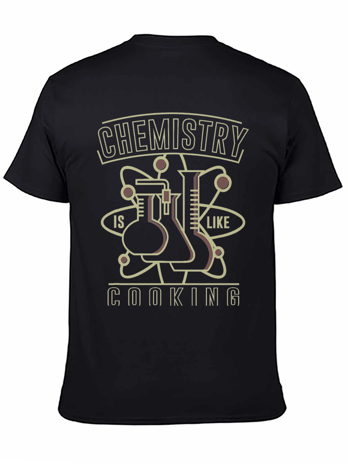 Chemistry is Like Cooking T-Shirt - Science Tee