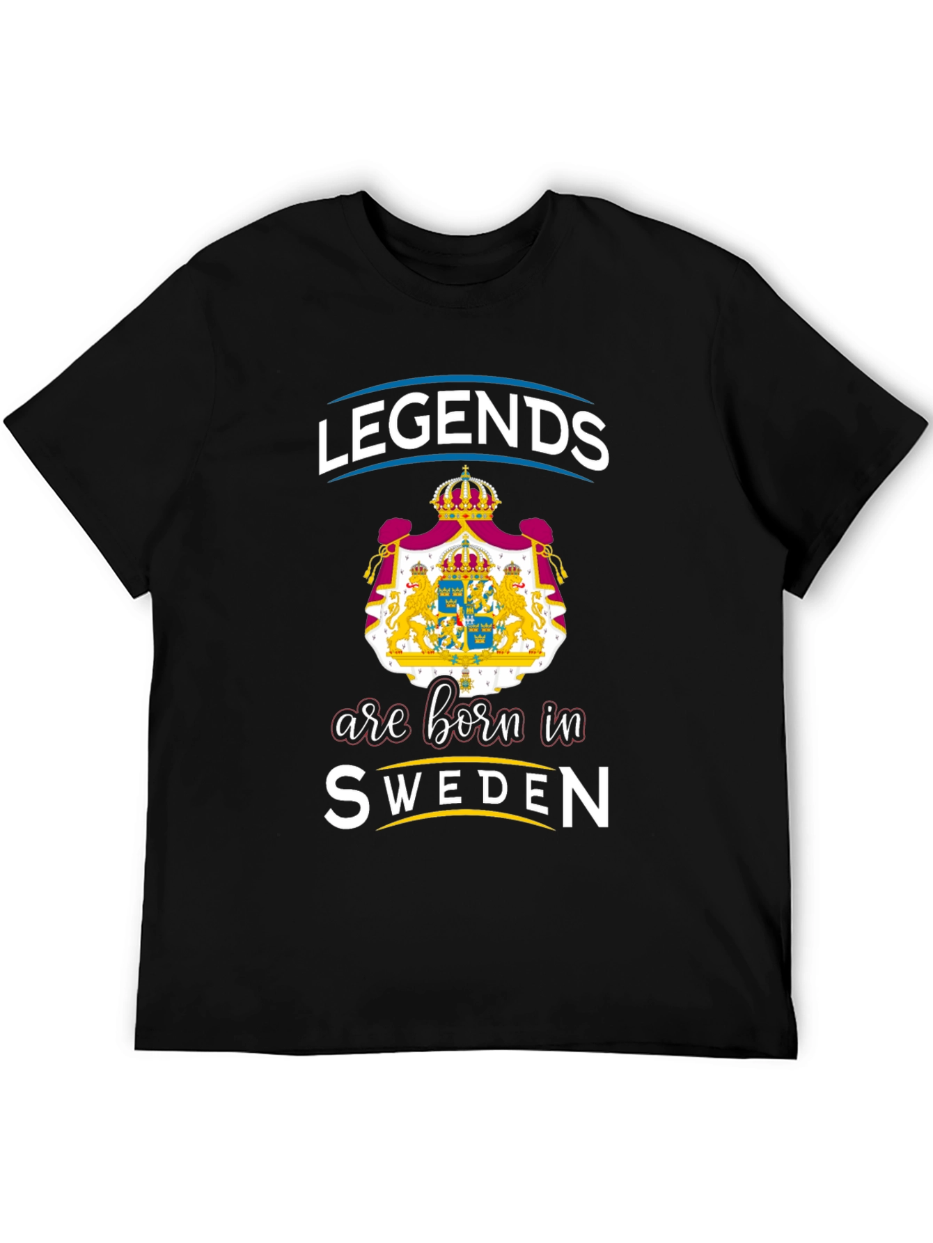 Legends Are Born In Sweden Graphic T-Shirt