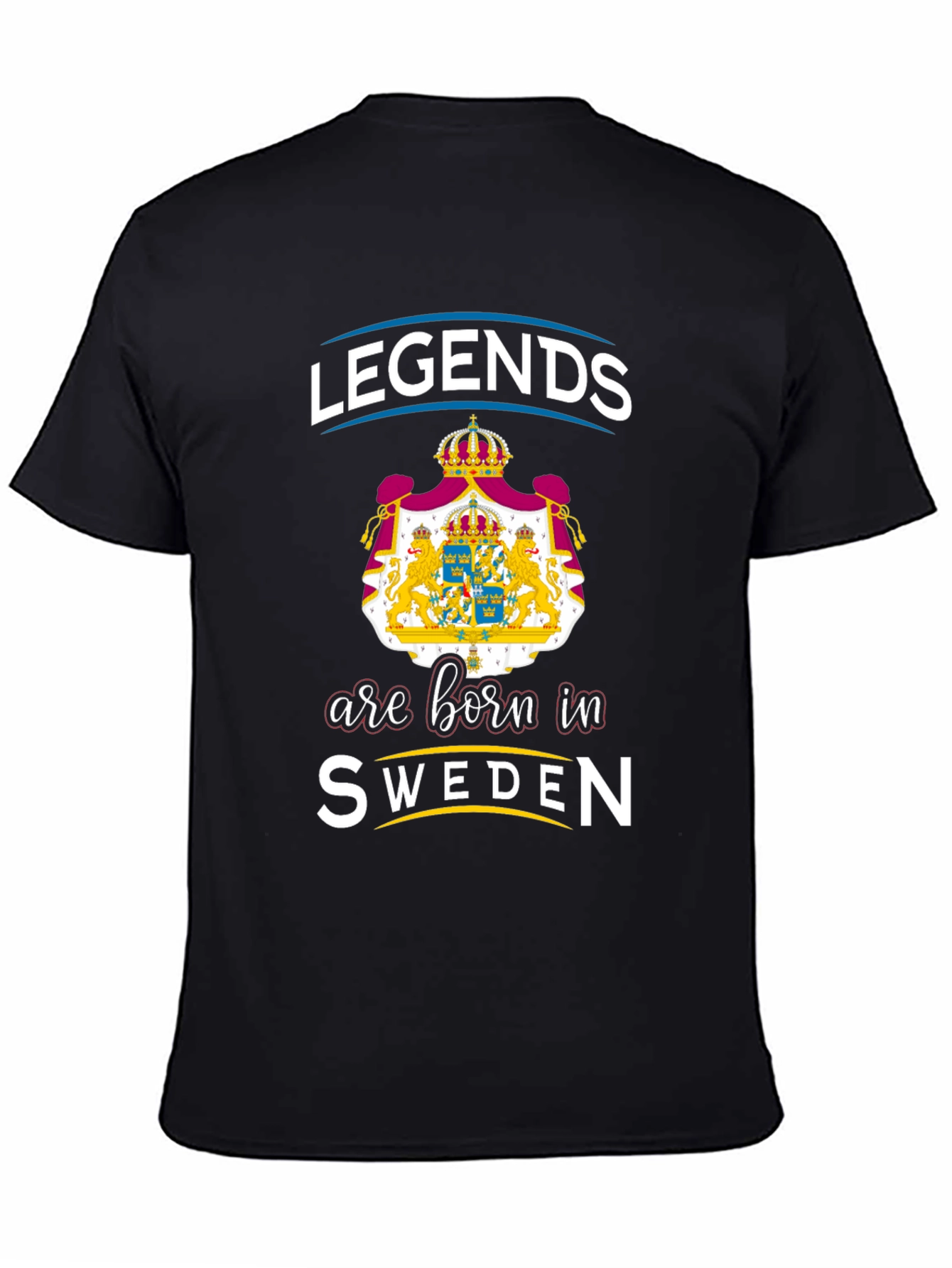Legends Are Born In Sweden Graphic T-Shirt