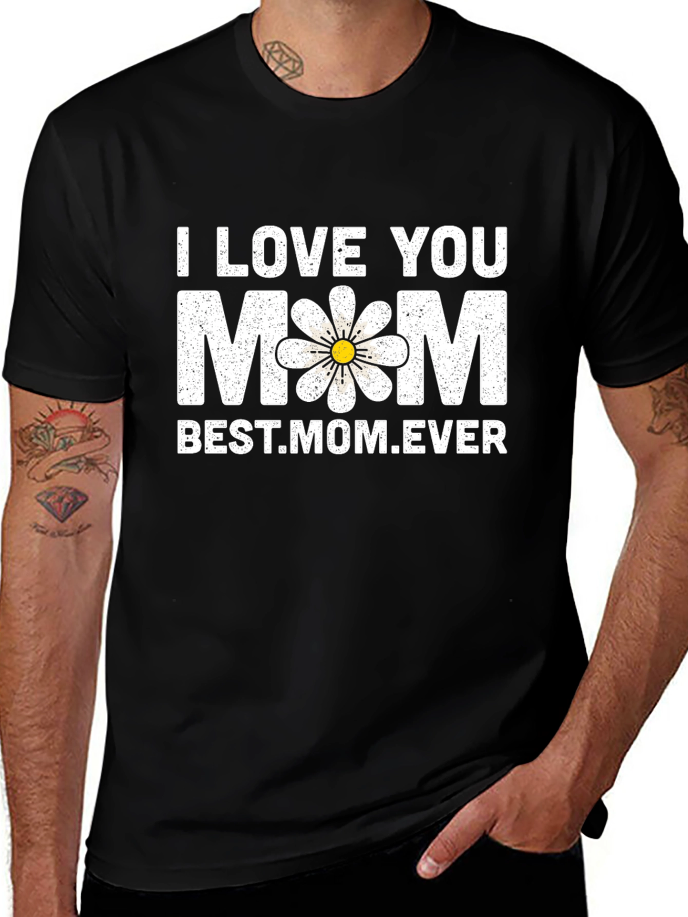 I Love You Mom T-Shirt - Best Mom Ever