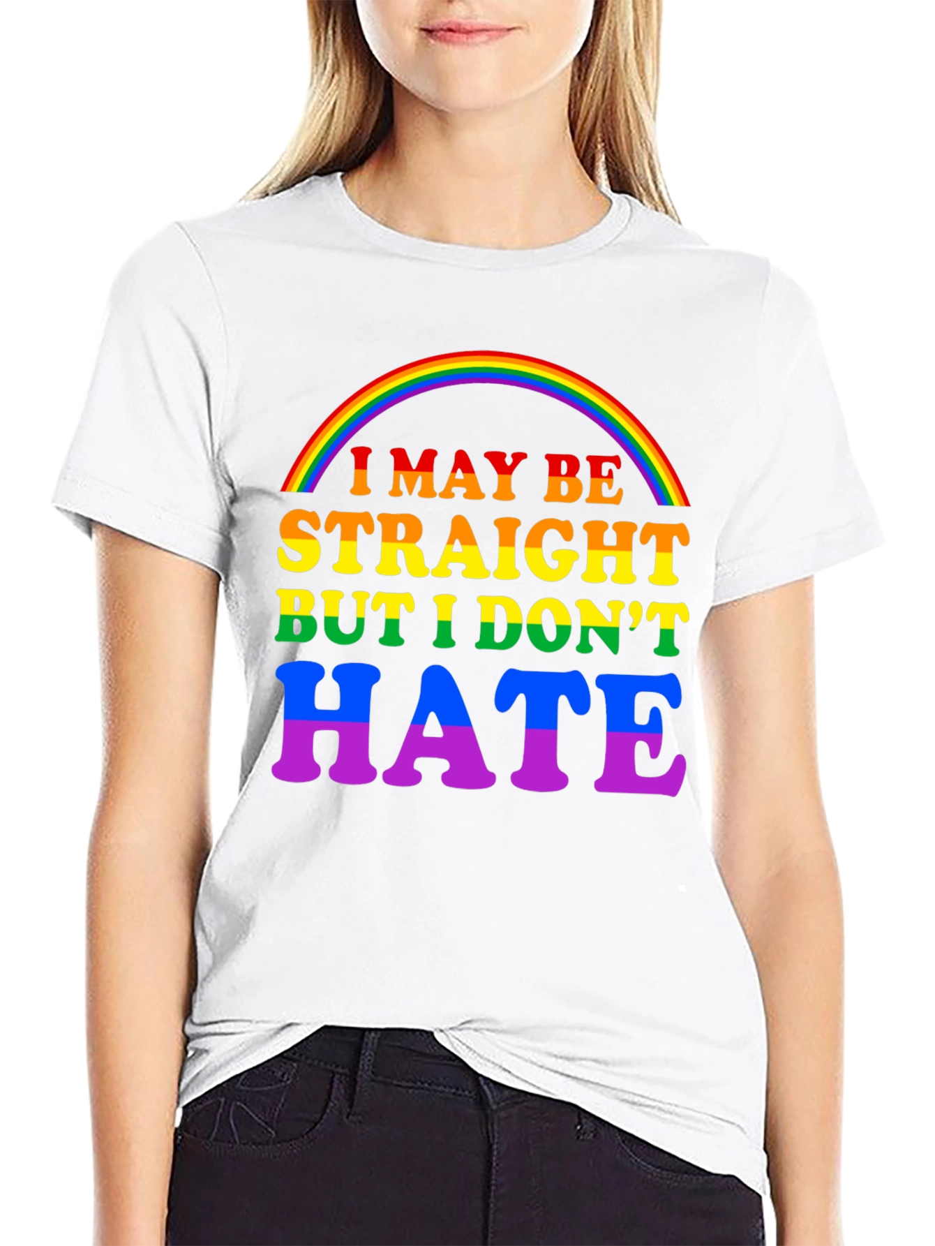 I May Be Straight But I Dont Hate T-Shirt