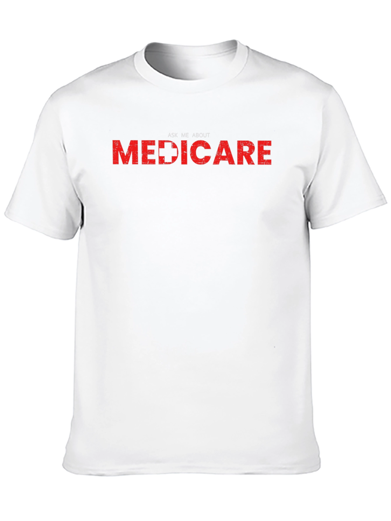 Ask Me About Medicare T-Shirt