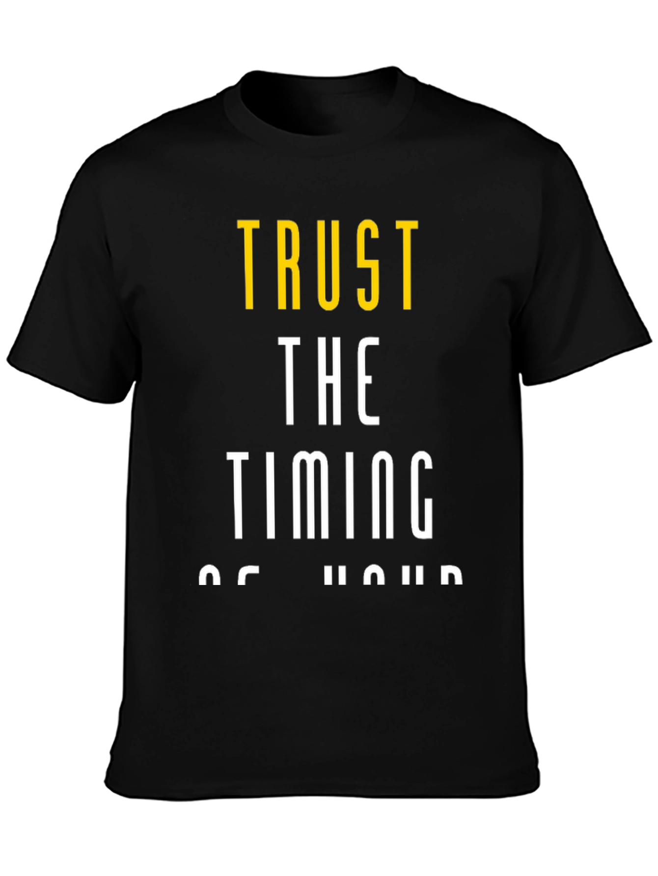 Trust the Timing T-Shirt - Inspirational Graphic Tee