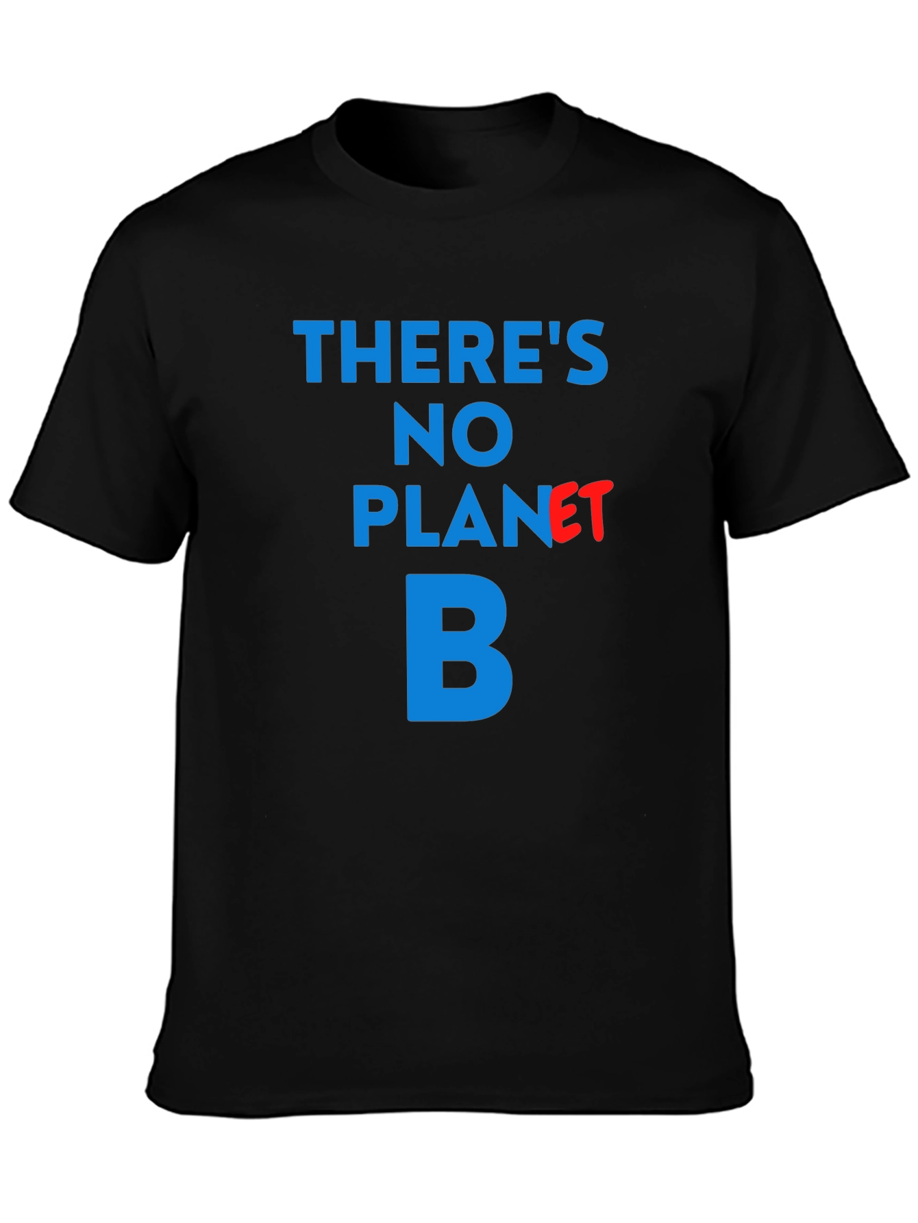 Theres No Planet B T-Shirt - Black Crew Neck