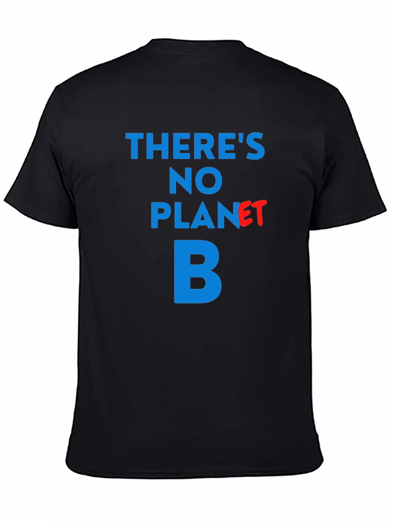 Theres No Planet B T-Shirt - Black Crew Neck