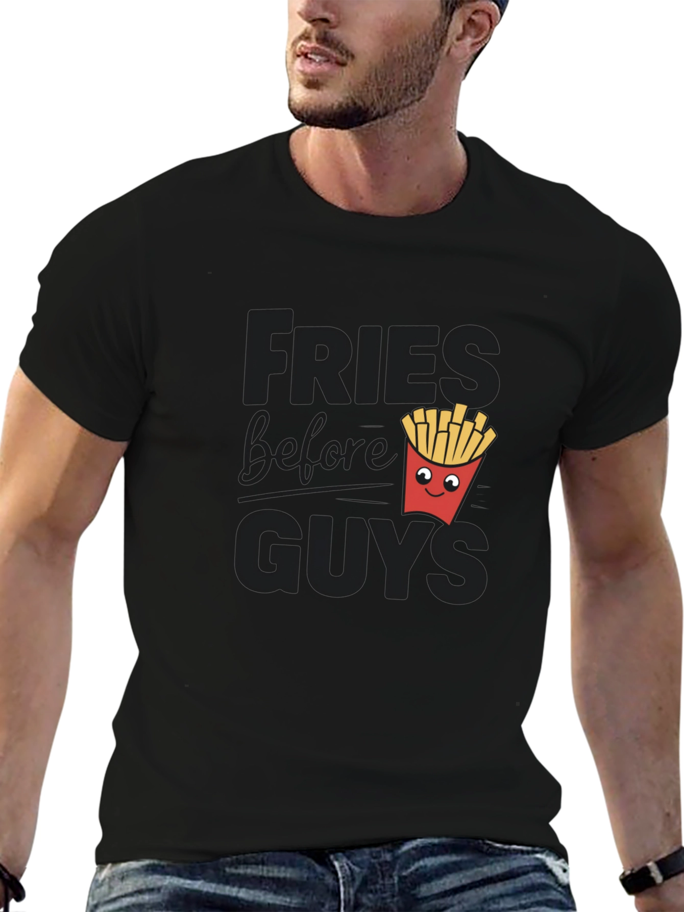 Fries Before Guys Funny Graphic Tee