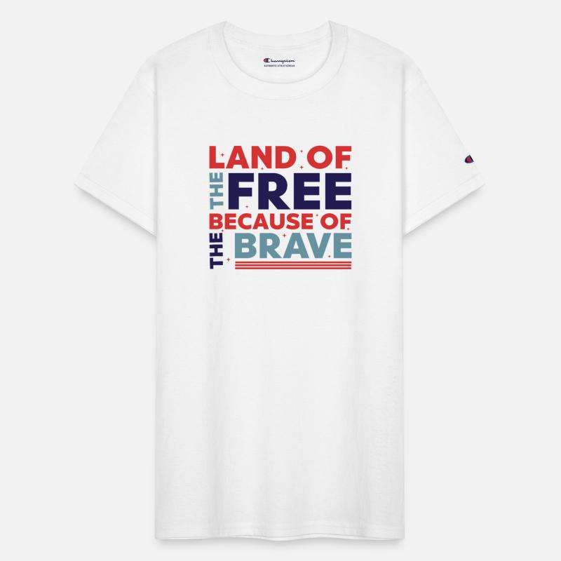 Land Of The Free Because Of The Brave