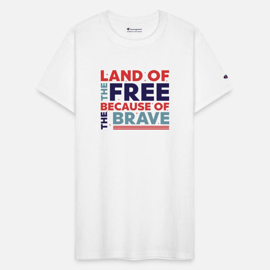 Land Of The Free Because Of The Brave