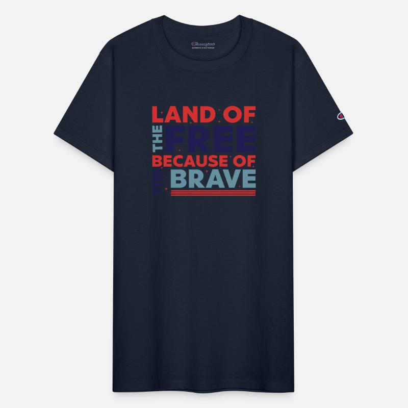 Land Of The Free Because Of The Brave