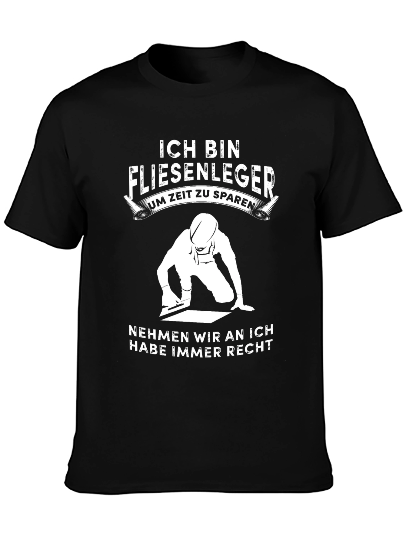 Funny German Tiler T-Shirt - I Am A Tiler