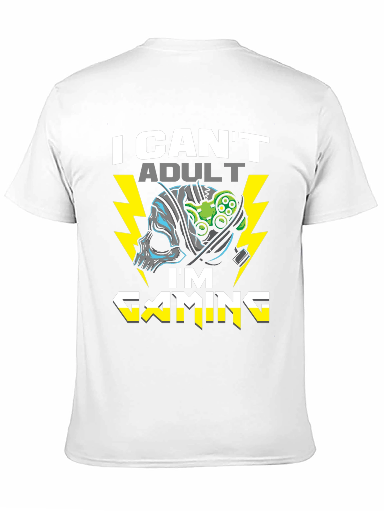 I Cant Adult Im Gaming T-Shirt