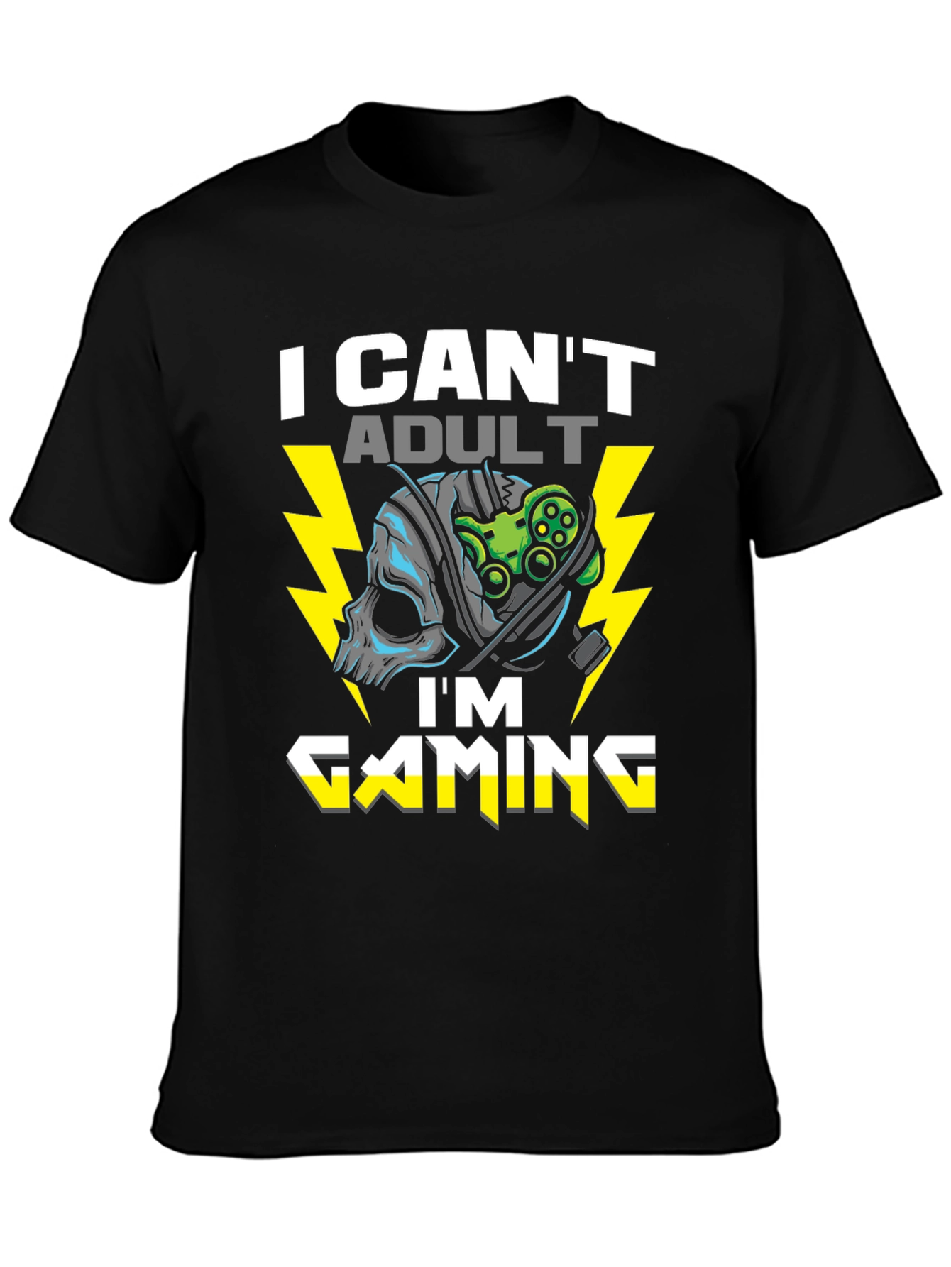 I Cant Adult Im Gaming T-Shirt
