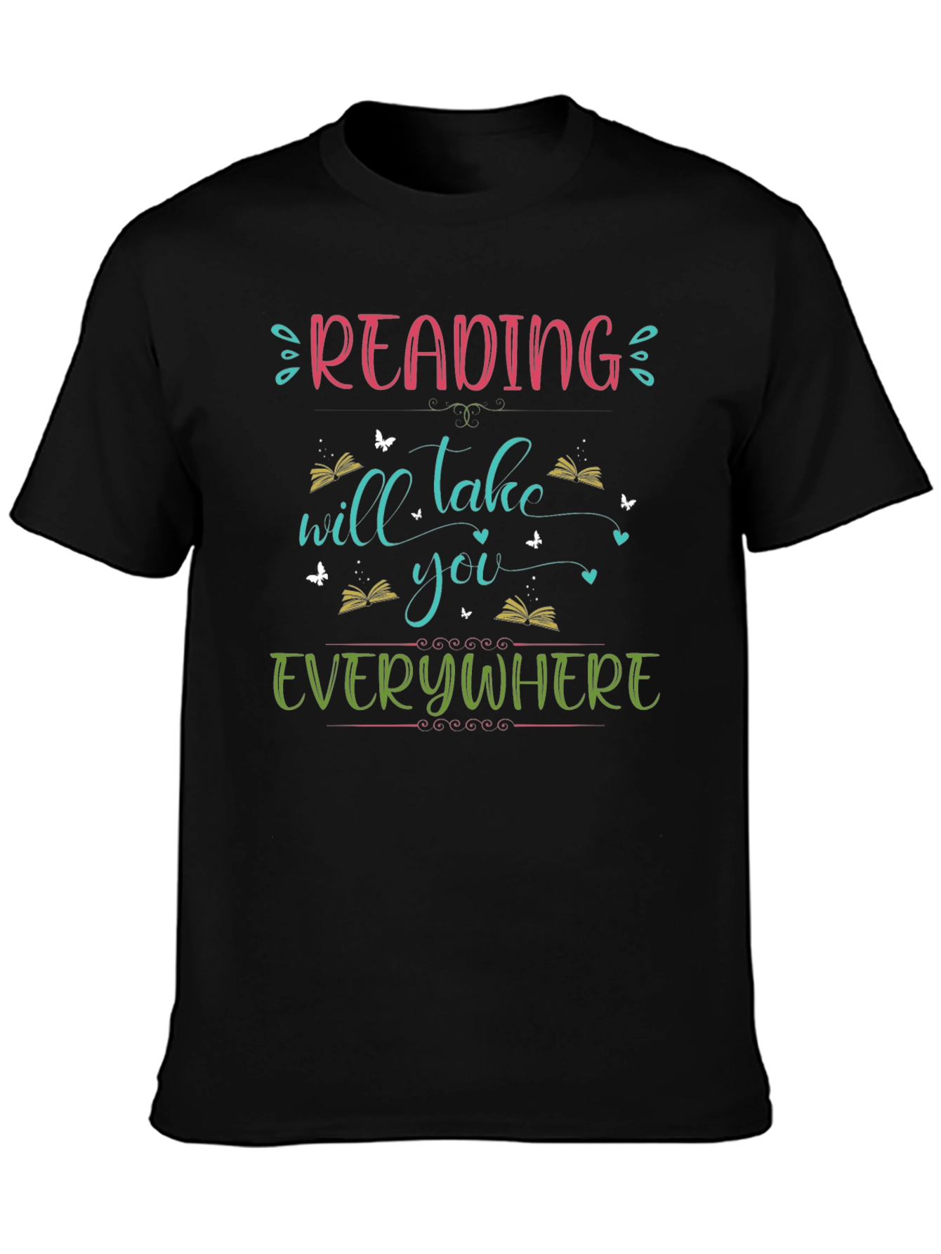 Reading Will Take You Everywhere T-Shirt