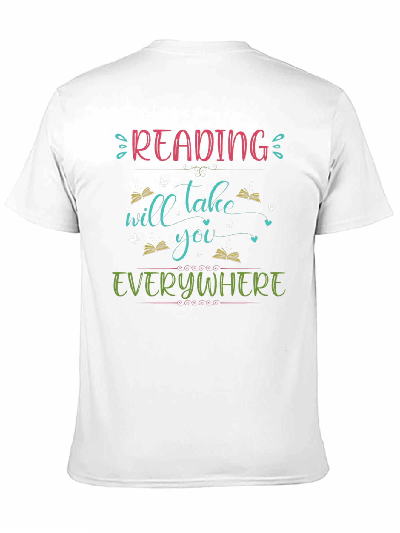 Reading Will Take You Everywhere T-Shirt