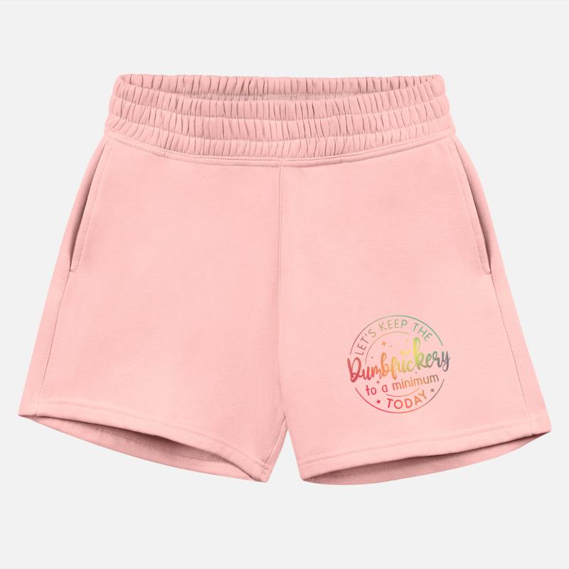 Lets Keep The DumbFckery To A Minimum Today Quotes