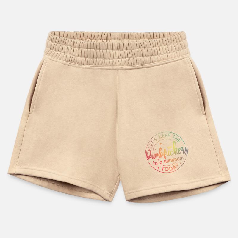 Lets Keep The DumbFckery To A Minimum Today Quotes