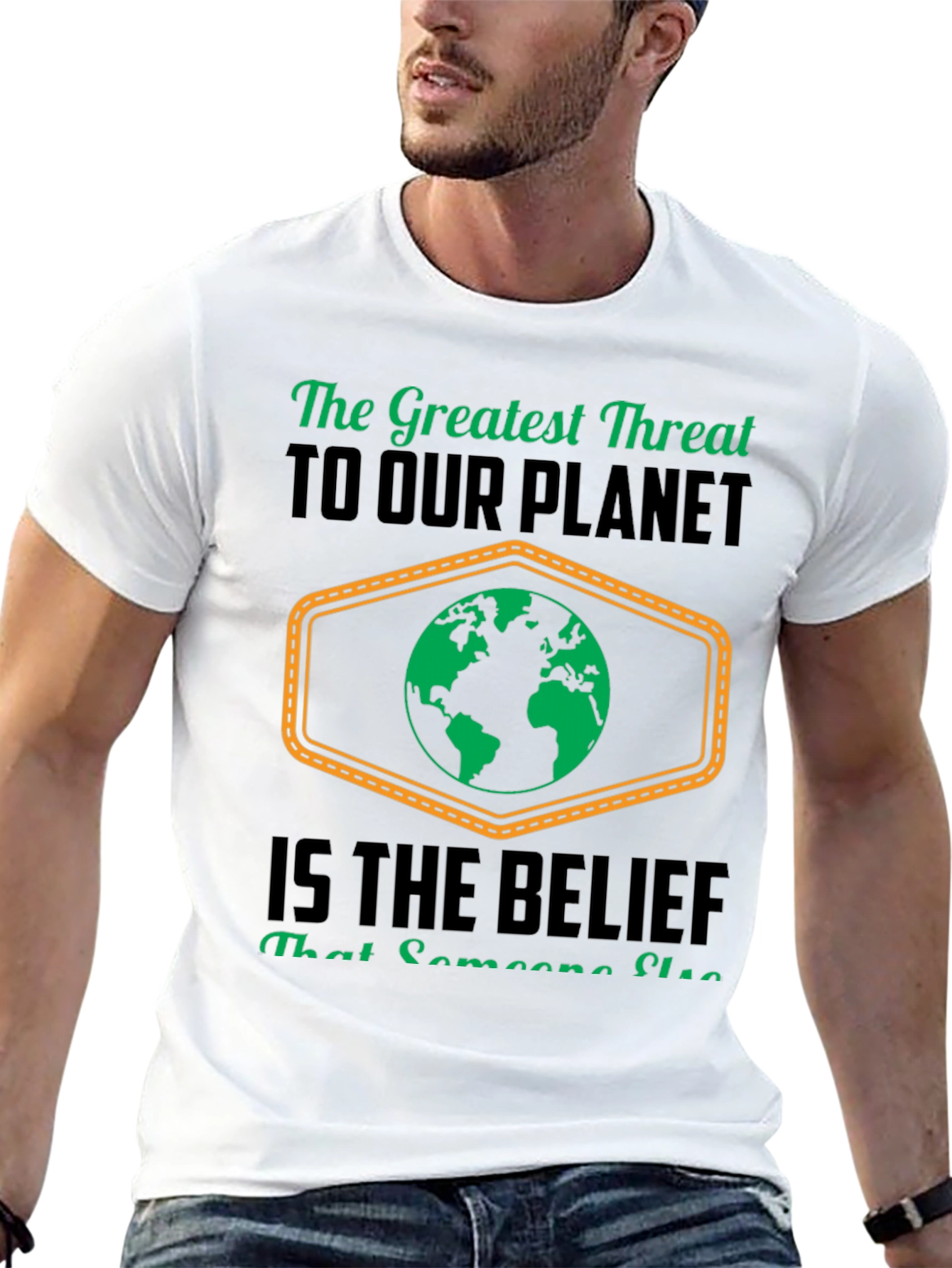 Greatest Threat to Our Planet T-Shirt