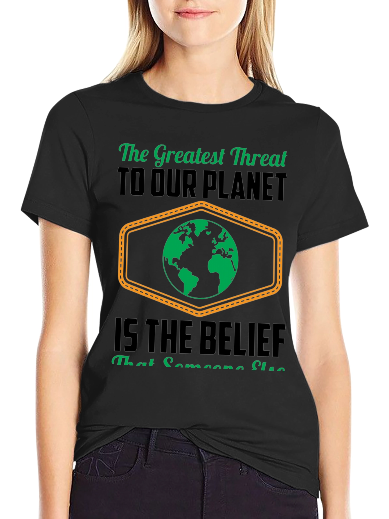 Greatest Threat to Our Planet T-Shirt