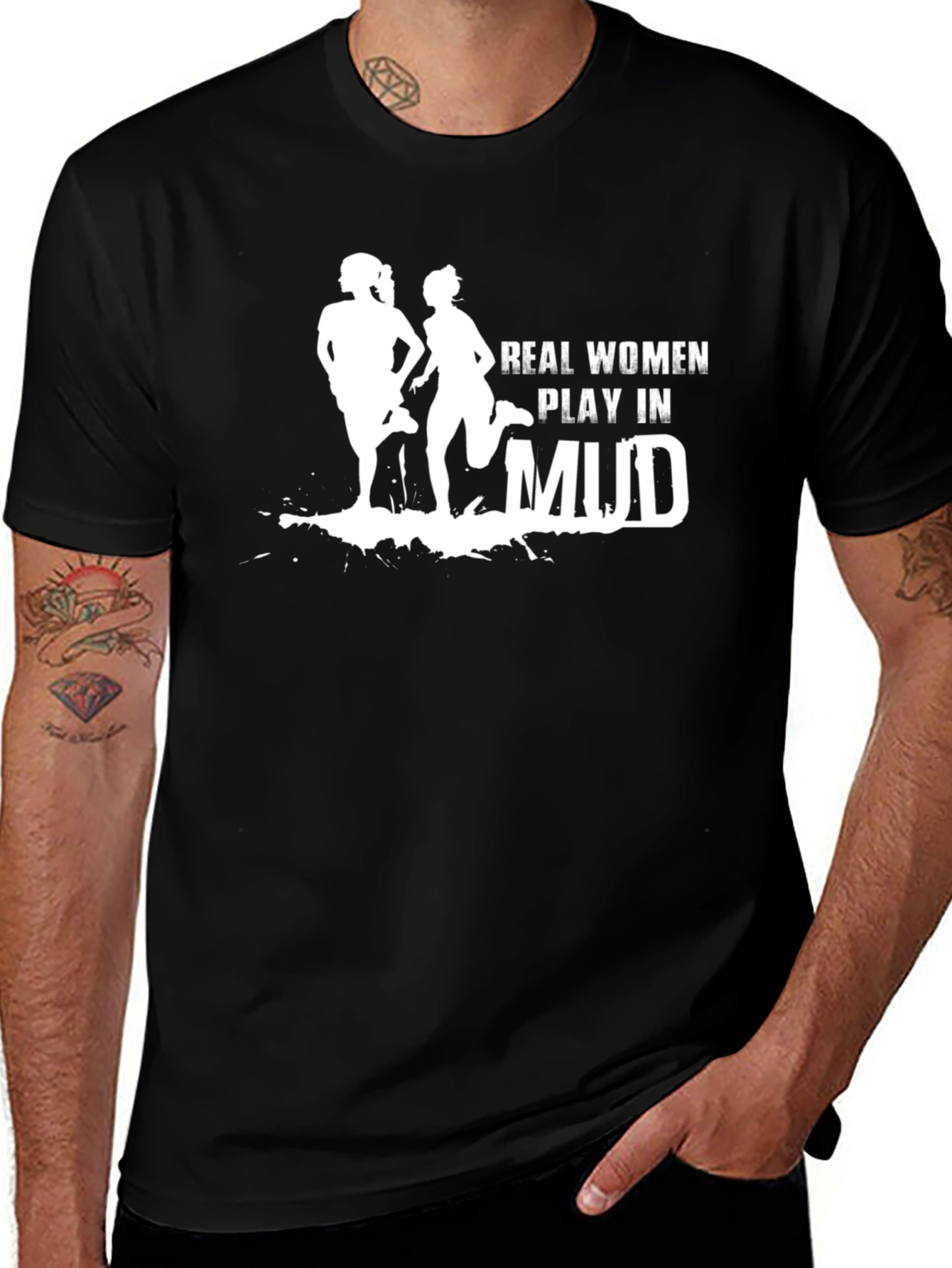 Real Women Play in Mud Graphic Tee