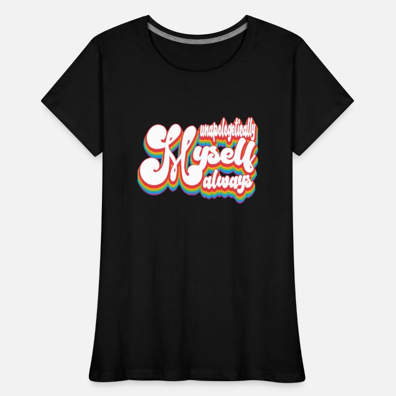 LGBTQ+ Pride Unapologetically Myself Always