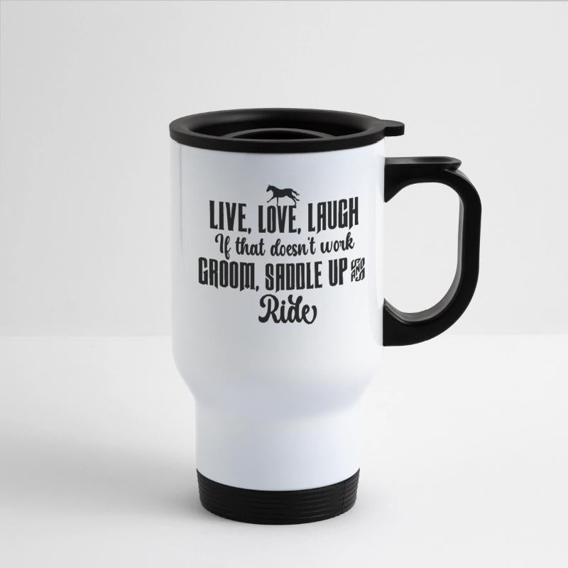 Live.Love.Laugh - groom, saddle up and ride