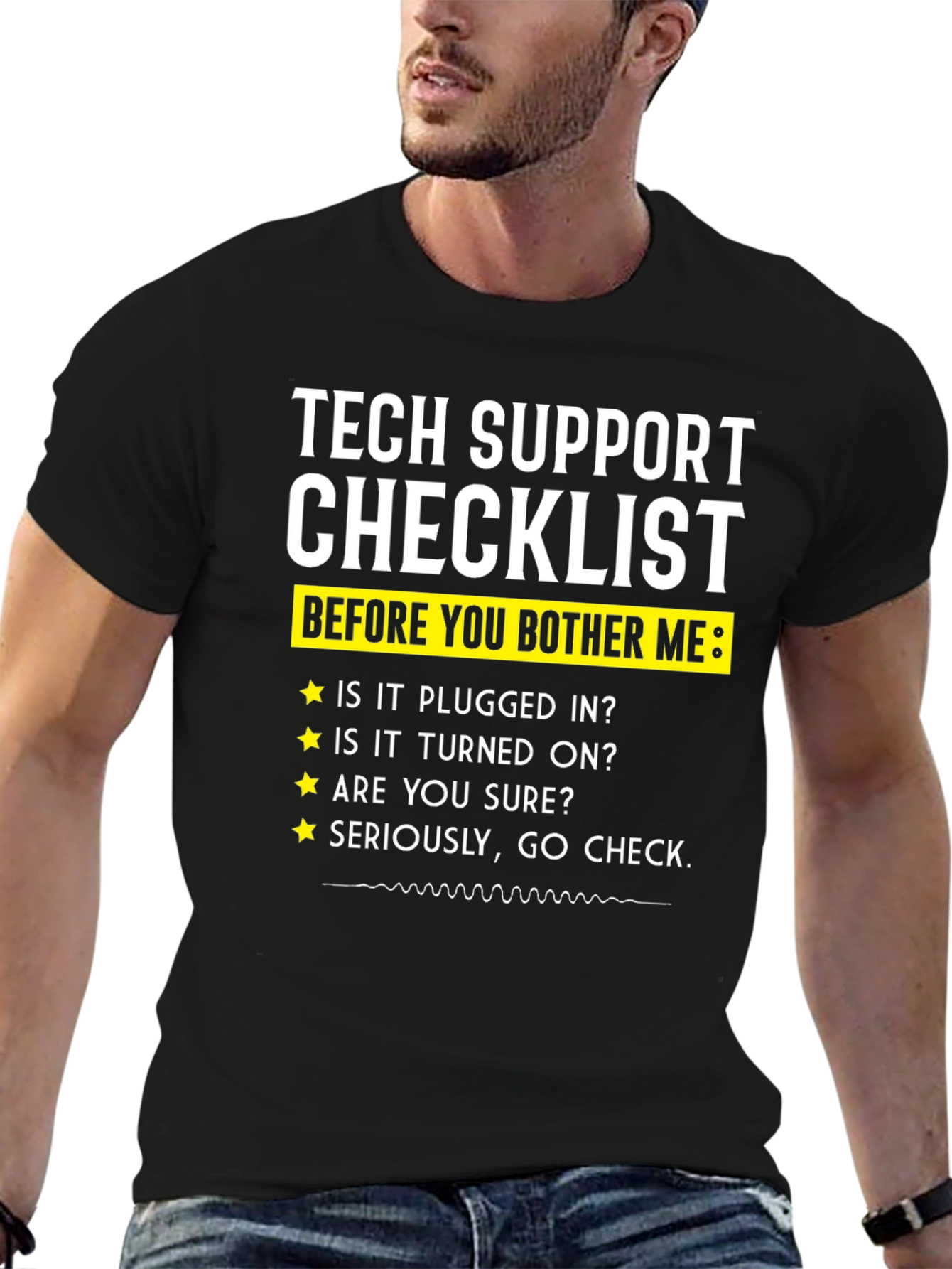 Tech Support Checklist Novelty T-Shirt