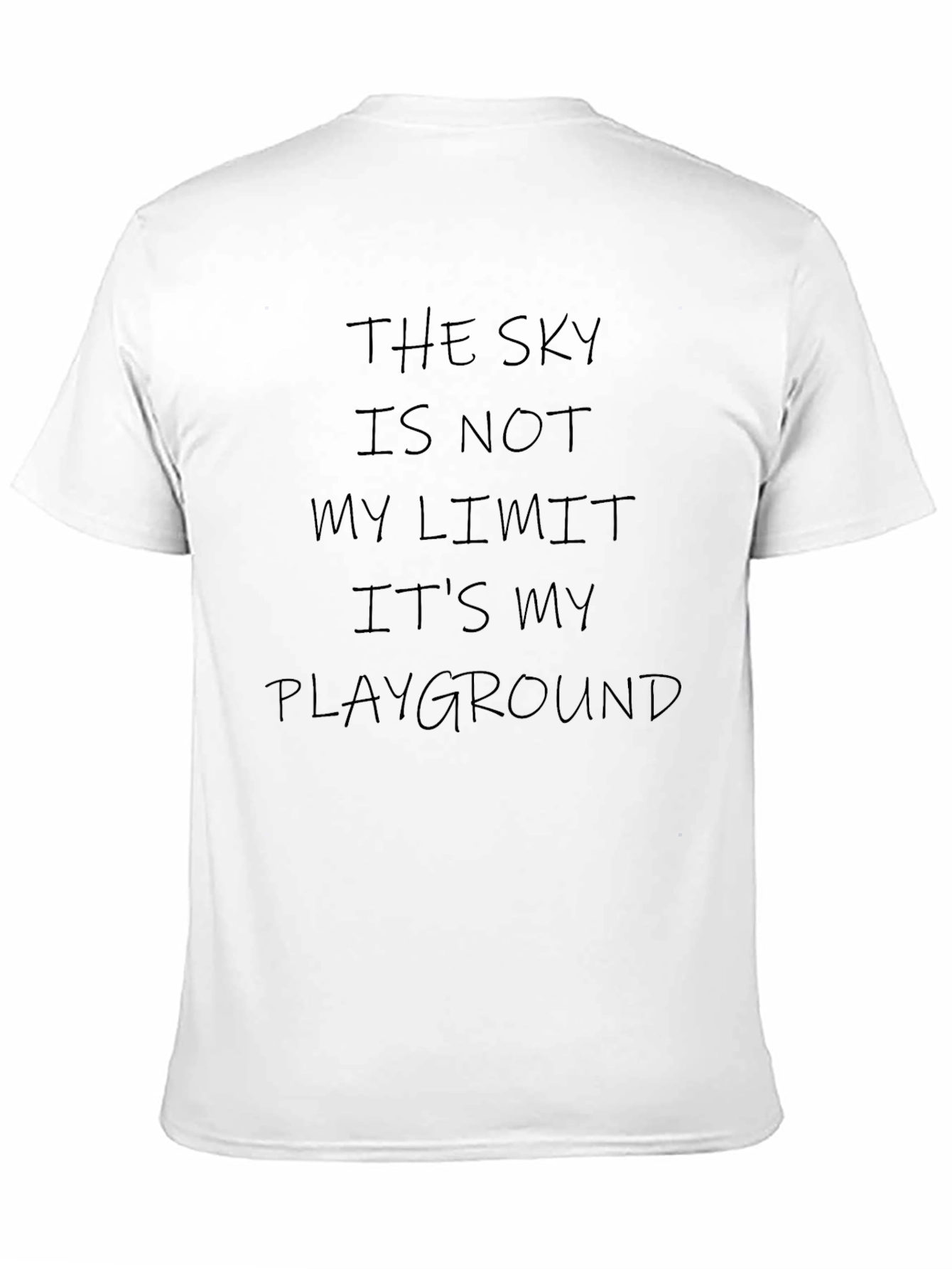 Inspirational Black T-Shirt: Skys My Playground